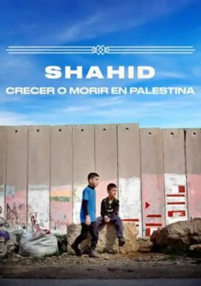 SHAHID: CRÉIXER O MORIR A GAZA